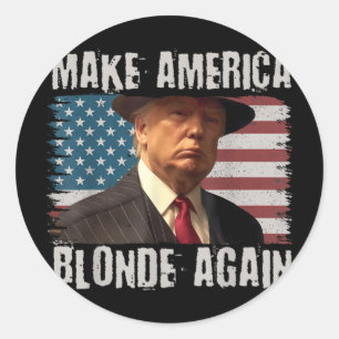 Make America Blonde Again  Classic Round Sticker