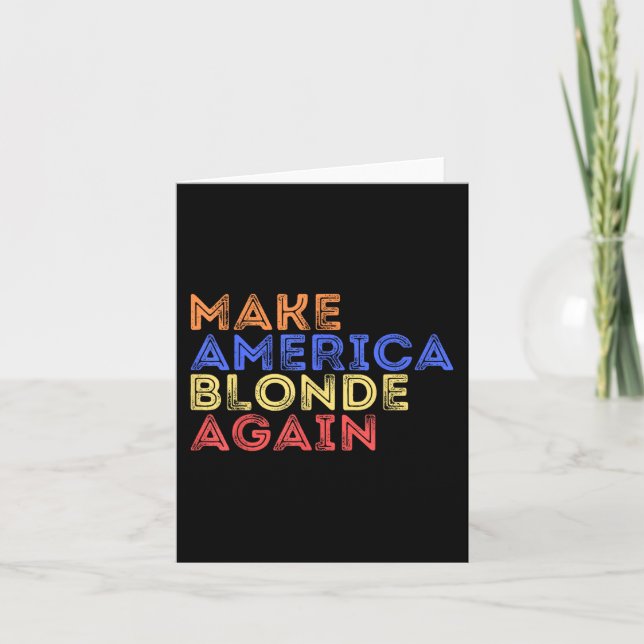 Make America Blonde Again Funny Retro  Card (Front)
