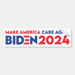 Make America Care Again Biden President 2024 Bumper Sticker