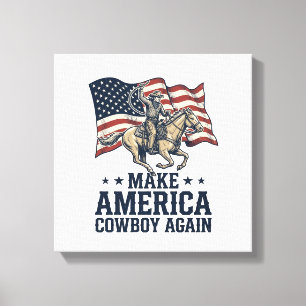 Make America Cowboy Again Patriotic Western Shirt_ Canvas Print