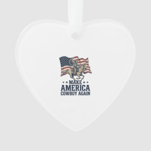 Make America Cowboy Again Patriotic Western Shirt_ Ornament