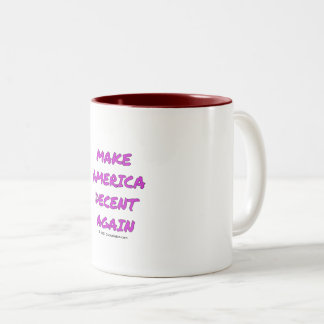 Make America Decent Again Two-Tone Coffee Mug