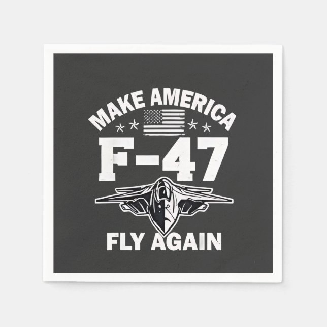Make America F-47 Fly Again 4th of July  Napkin (Front)
