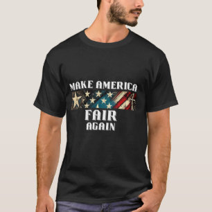 Make America Fair Again USA Stars & Stripes T-Shirt