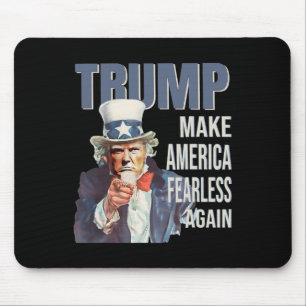 Make America Fearless Again Pro Trump Republican Mouse Pad