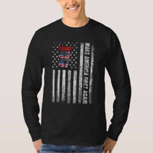 Make America First Again Trump 45 47 American Flag T-Shirt