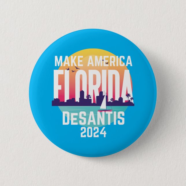 Make America Florida Ron Desantis 2024 6 Cm Round Badge (Front)