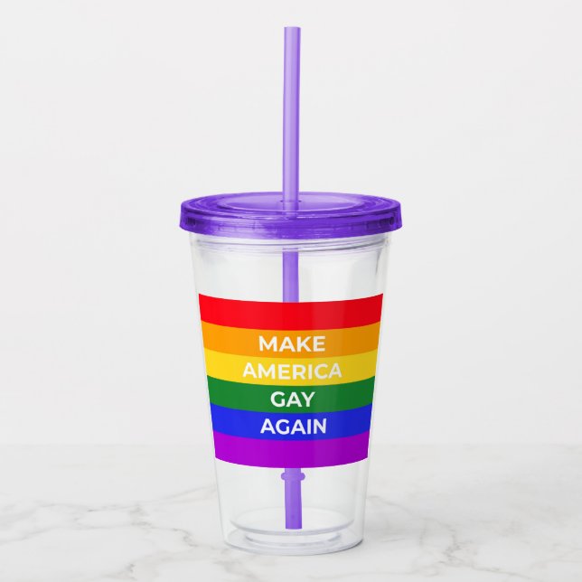 Make America Gay Again Acrylic Tumbler (Front)