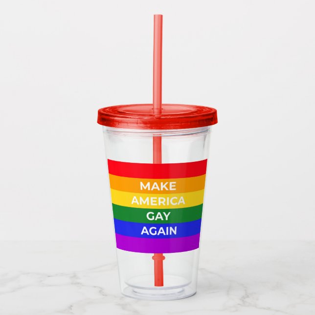 Make America Gay Again Acrylic Tumbler (Front)