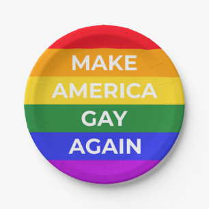 Make America Gay Again Paper Plate
