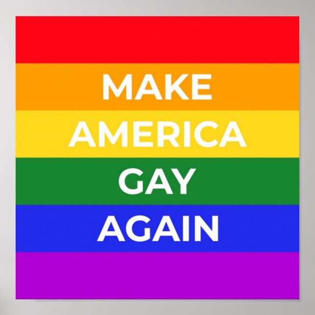 Make America Gay Again Poster (Front)