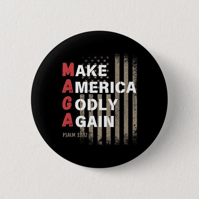 Make America Godly Again Psalm 33  6 Cm Round Badge (Front)
