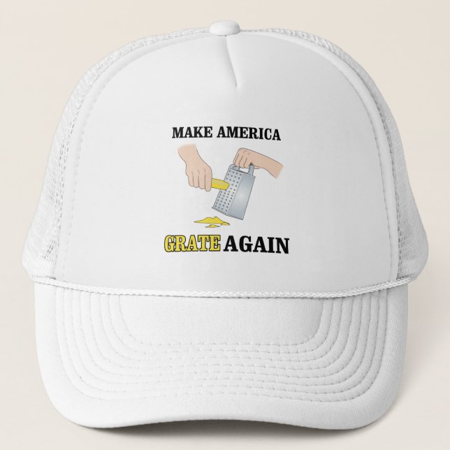 Make America Grate Again - Anti-Trump - Trucker Hat (Front)