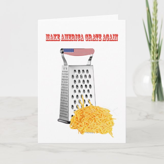 Make America Grate Again Birthday card (Front)