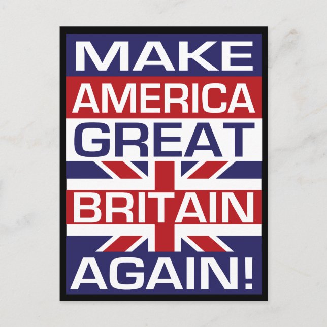 Make America Great Britain Again! Postcard (Front)