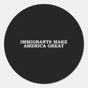 Make America Great  Classic Round Sticker