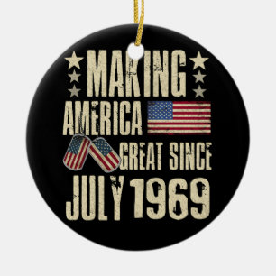 Make America Great Since July 1969 53th Birthday Ceramic Tree Decoration