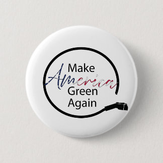 Make America Green Again Electric Vehicle Charger 6 Cm Round Badge
