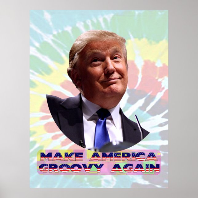 Make America Groovy Again Tie-Dye Value Poster (Front)