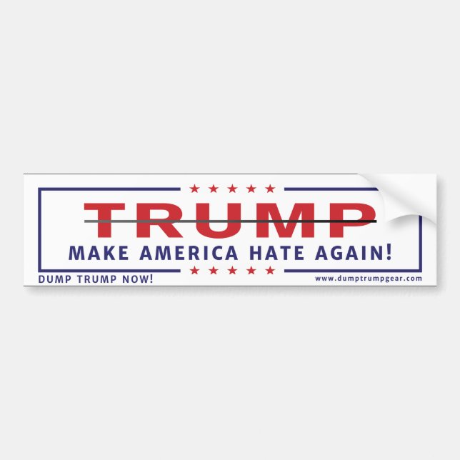 Make America Hate Again Bumper Sticker (Front)