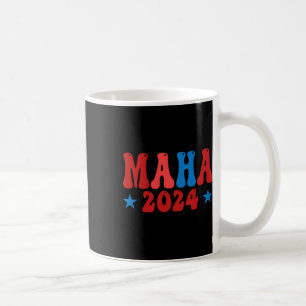 Make America Healthy Maha Pro-trump 2024 Conservat Coffee Mug