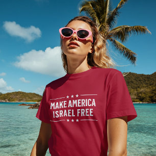 Make America Israel Free Again T-Shirt