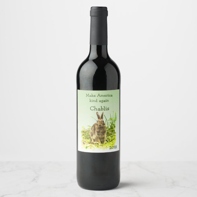 Make America Kind Again Bunny Rabbit Wine Label (Front)
