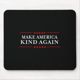 Make America Kind Again Choose Anti-trump Shirts Mouse Pad