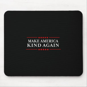 Make America Kind Again Choose Anti-trump Shirts Mouse Pad