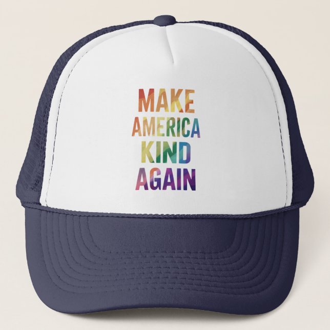 Make America Kind Again Rainbow LGBTQ Gay  Trucker Hat (Front)