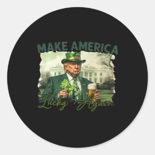 Make America Lucky Again Trump St Patrick Day Sham Classic Round Sticker