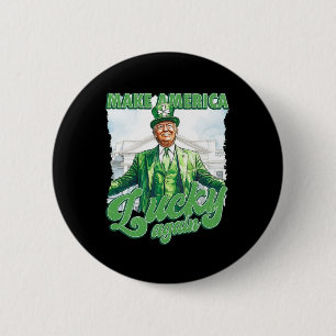Make America Lucky Again Trump St Patrick's Day 6 Cm Round Badge