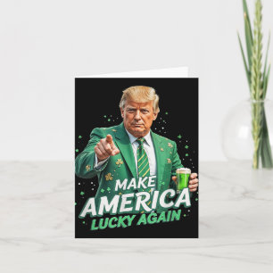 Make America Lucky Again Trump St Patricks Day Bee Card