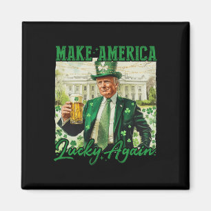 Make America Lucky Again Trump St Patricks Day Bee Magnet