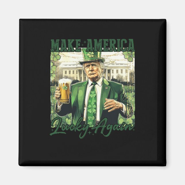 Make America Lucky Again Trump St Patricks Day Sha Magnet (Front)