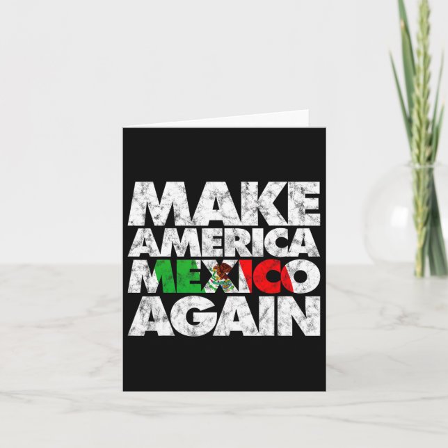 Make America Mexico Again Shirt1  Card (Front)
