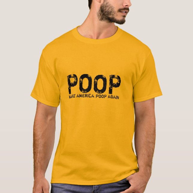 make america poop again digestive health doctor pu T-Shirt (Front)