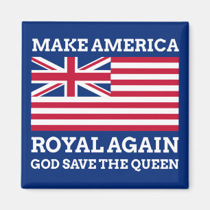 Make America Royal Again Magnet