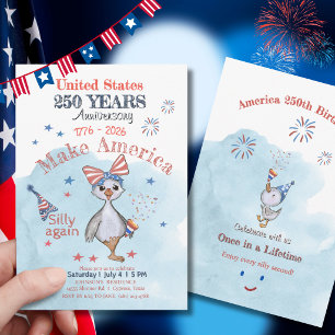 Make America Silly Again US 250th Anniversary  Invitation