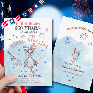 Make America Silly Again US 250th Anniversary  Invitation