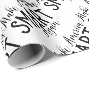 Make America Smart Again Anti-Trump Resistance Wrapping Paper