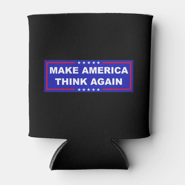 Make America Think Again Can Cooler (Front)