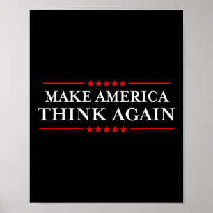 Make America Think Again Nasty Anti-hate Shirts  Poster