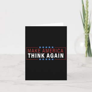 Make America Think Again Protest Shirts For Men An Card