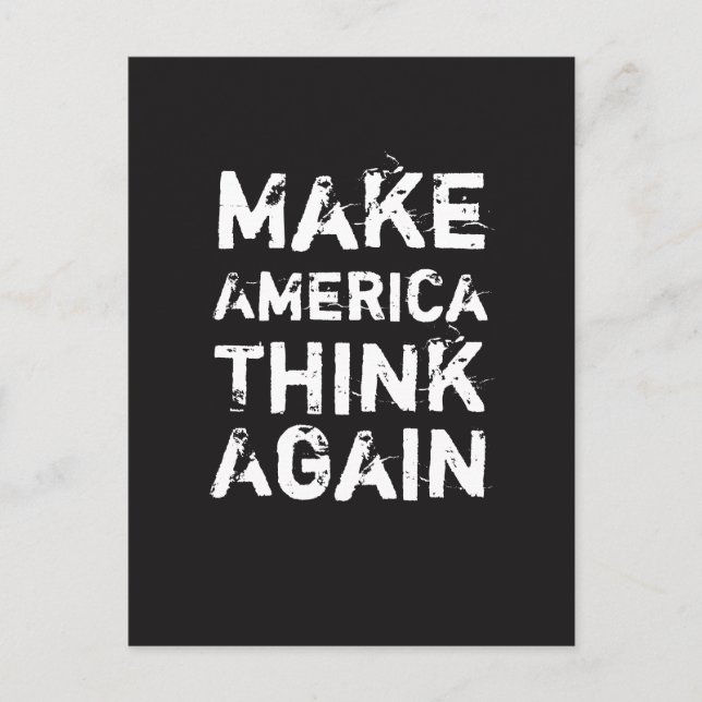 MAKE AMERICA THINK AGAIN Social Justice Postcard (Front)
