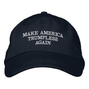 MAKE AMERICA TRUMPLESS AGAIN EMBROIDERED HAT