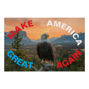 MAKE AMERICAN GREAT AGAIN EAGLE SUNRISE POSTER