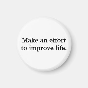 Make An Effort Magnet