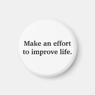 Make An Effort Magnet