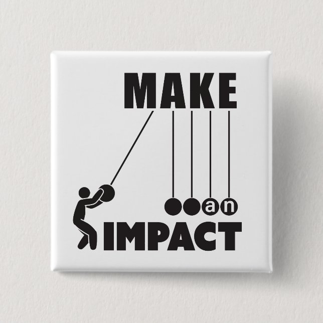 make an impact 15 cm square badge (Front)